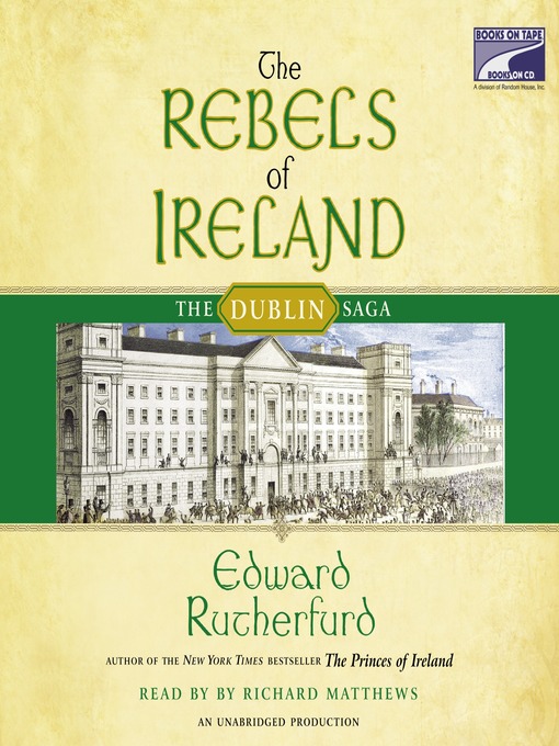 Title details for The Rebels of Ireland by Edward Rutherfurd - Wait list